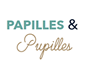 papillesetpupilles